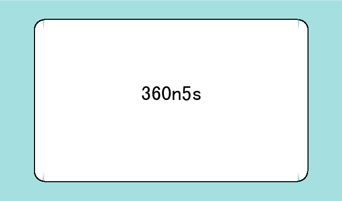 360n5s