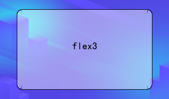 flex3