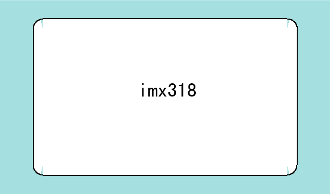 imx318
